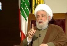 Secretario general adjunto de Hezbollah, jeque Naim Qassem: “No arrastramos al Líbano a la guerra, Israel no necesita de un pretexto para lanzar una guerra; Israel quiere construir asentamientos en el Líbano; Siria no puede contribuir a la guerra más de lo que hace”