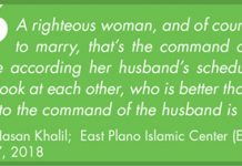 Imam z Teksasu, Hasan Khalil: Mąż kobiety jest jej drogą do nieba; powinna poddać się jego komendzie, układać swój rozkład zajęć według niego